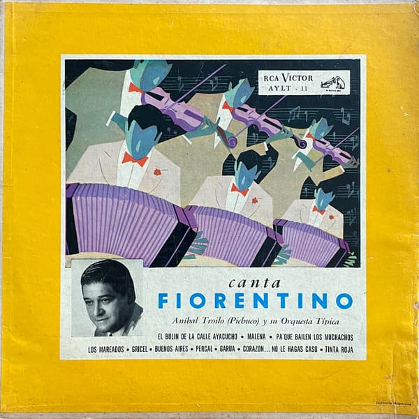 Aníbal Troilo (Pichuco) Y Su Orquesta Típica & Fiorentino — Canta Fiorentino