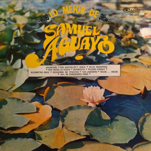 Samuel Aguayo — Lo Mejor De Samuel Aguayo