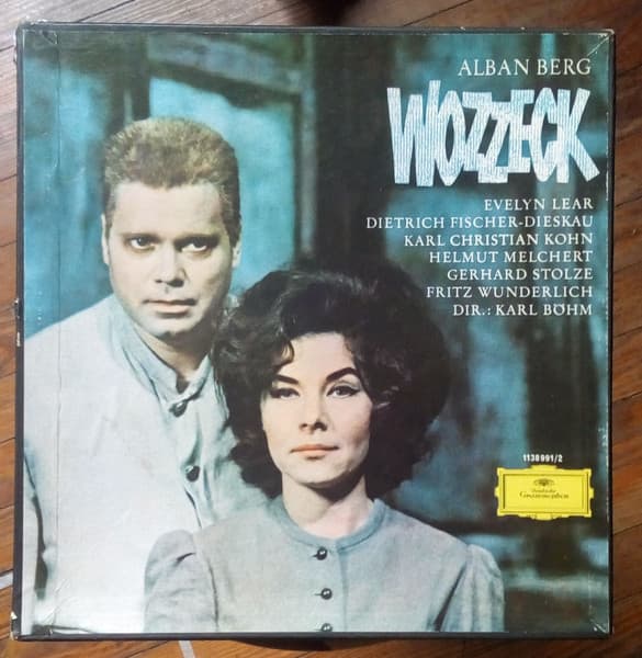 Alban Berg & Evelyn Lear & Dietrich Fischer-Dieskau & Karl Christian Kohn & Helmut Melchert & Gerhard Stolze & Fritz Wunderlich & Karl Böhm — Wozzeck