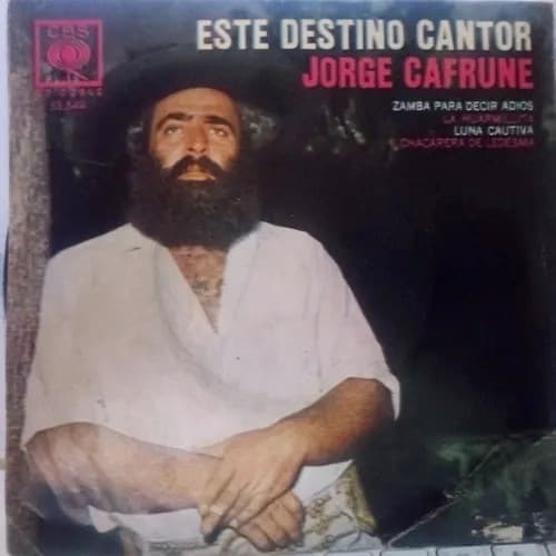 Jorge Cafrune — Este Destino Cantor