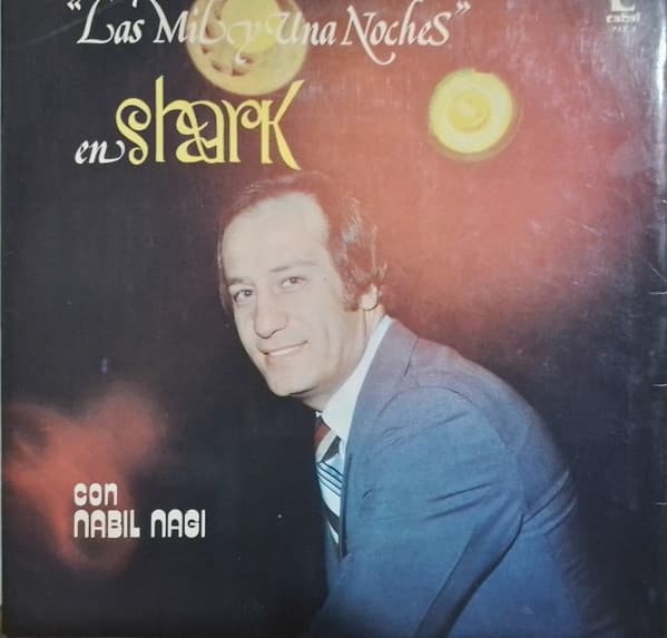 نبيل ناجي — Las Mil Y Una Noches En Shark