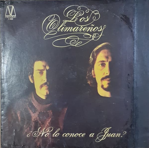 Los Olimareños — ¿No Lo Conoce A Juan?