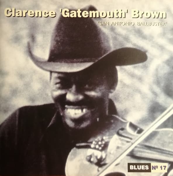Clarence "Gatemouth" Brown — San Antonio Ballbuster