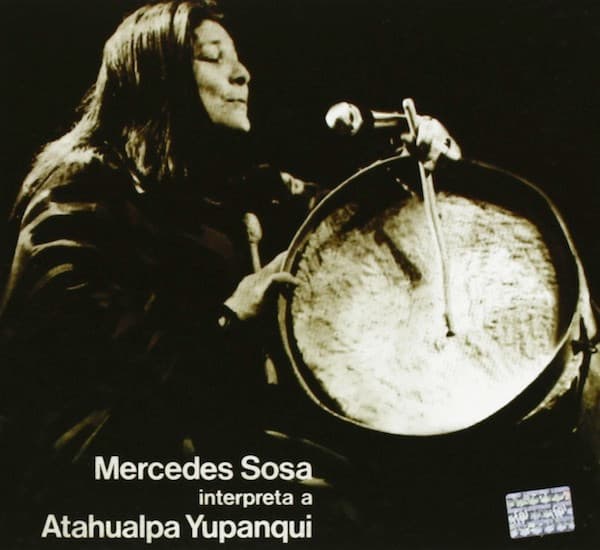 Mercedes Sosa — Mercedes Sosa Interpreta Atahualpa Yupanqui