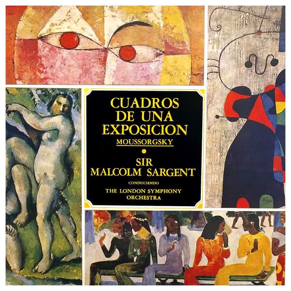 Modest Mussorgsky & Sir Malcolm Sargent & The London Symphony Orchestra — Cuadros De Una Exposición