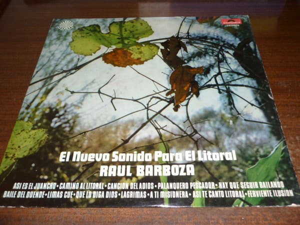 Raúl Barboza — El Nuevo Sonido Para El Litoral