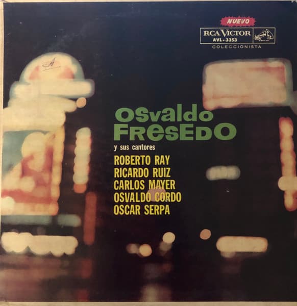 Osvaldo Fresedo — Osvaldo Fresedo Y Sus Cantores