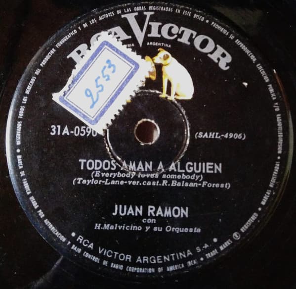 Juan Ramón — Todos Aman A Alguien (Everybody Loves Somebody) / Amor Perdoname
