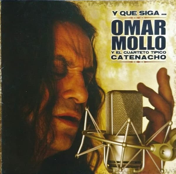 Omar Mollo & Cuarteto Tipico Catenacho — Y Que Siga...