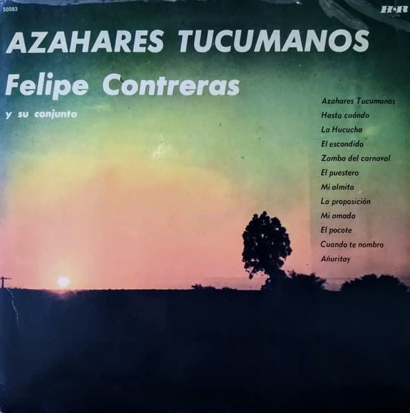 Felipe Contreras Y Su Conjunto — Azahares Tucumanos