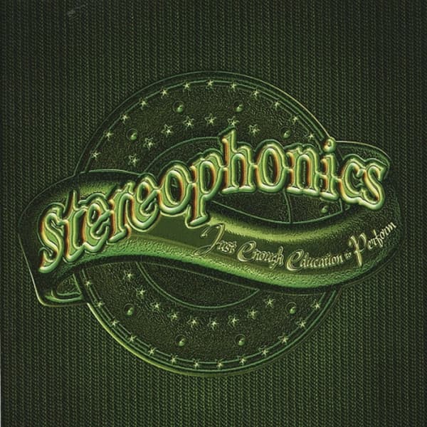 Stereophonics — Just Enough Education To Perform
