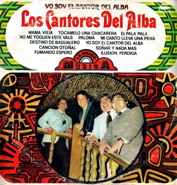 Los Cantores Del Alba — Serie "La Mejor Música " : Yo Soy El Cantor Del Alba