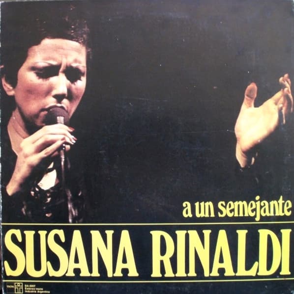 Susana Rinaldi — A Un Semejante