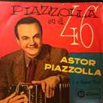Astor Piazzolla Y Su Orquesta Típica — En El 46