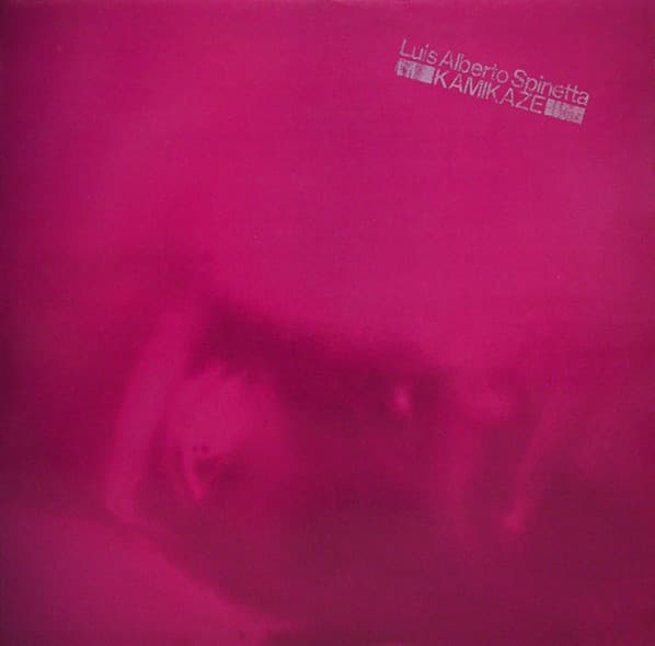 Luis Alberto Spinetta — Kamikaze