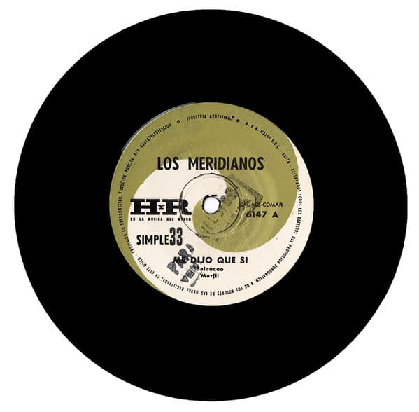 Los Meridianos — Me Dijo Que Si / Guajira Guantanamera