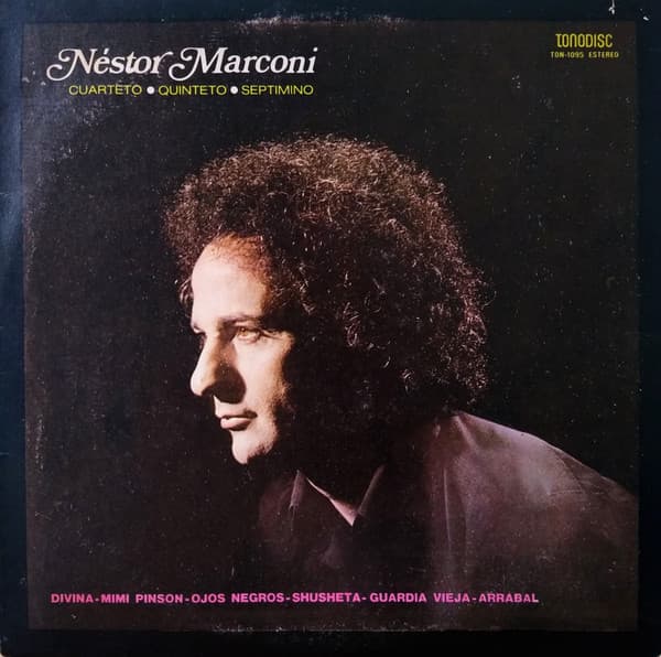 Néstor Marconi — Cuarteto . Quinteto . Septimino