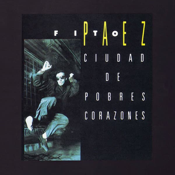 Fito Páez — Ciudad De Pobres Corazones