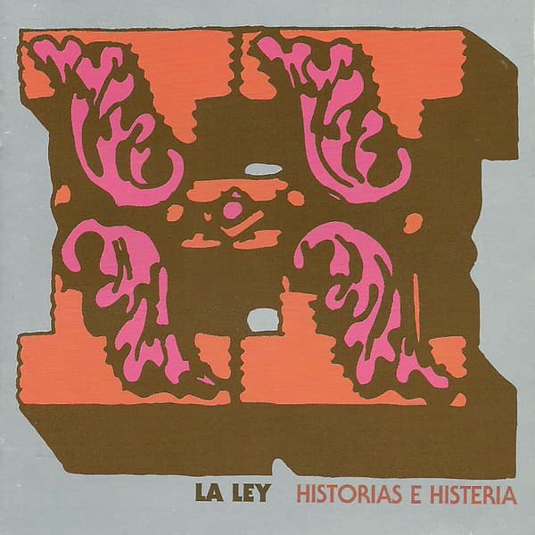 La Ley — Historias E Histeria