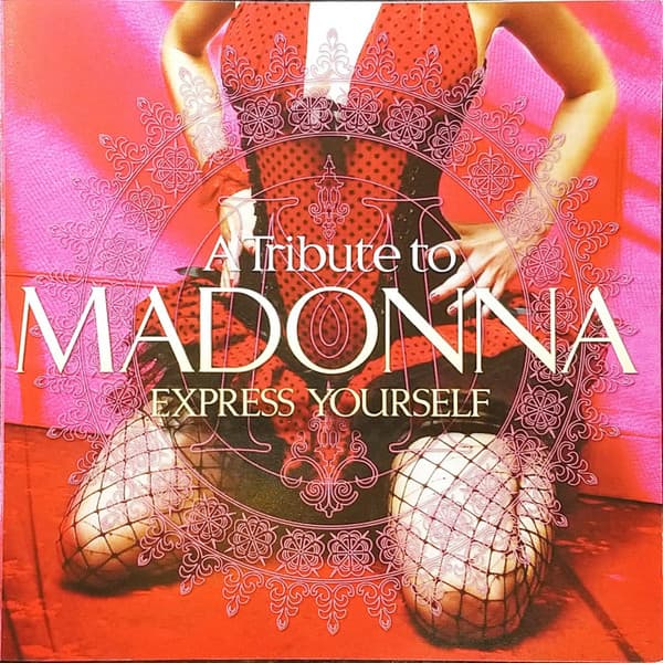 Various — A Tribute To Madonna - Express Yourself