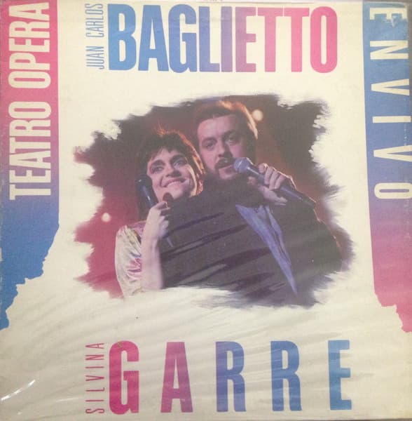 Juan Carlos Baglietto & Silvina Garré — Baglietto - Garré Teatro Ópera En Vivo