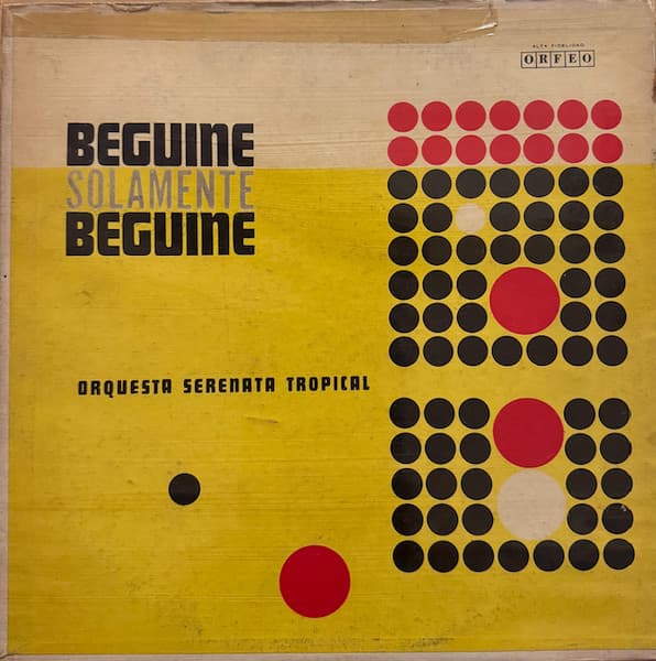 Orquesta Serenata Tropical — Beguine Solamente Beguine