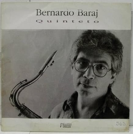 Bernardo Baraj Quinteto — Bernardo Baraj Quinteto