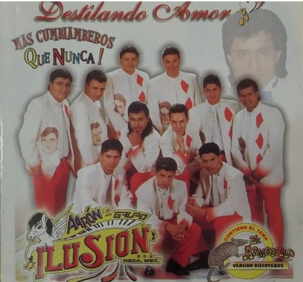 Aarón y Su Grupo Ilusion — Destilando Amor (Mas Cumbiamberos Que Nunca)