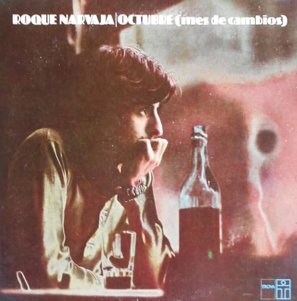 Roque Narvaja — Octubre (Mes De Cambios)