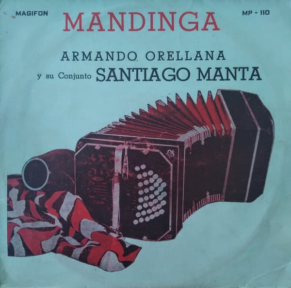 Mandinga Armando Orellana & Conjunto Santiago Manta — Mandinga