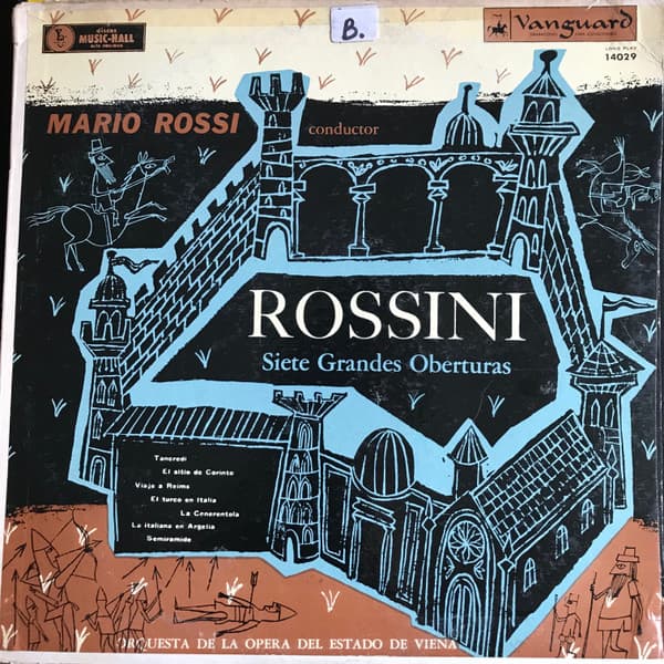 Rossini & Mario Rossi & Orquesta De La Opera Del Estado Del Viena — Siete Grandes Oberturas