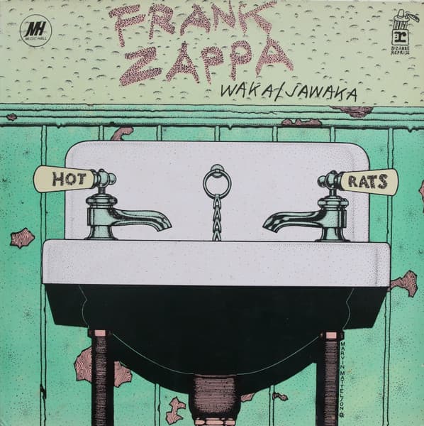 Frank Zappa — Waka / Jawaka - Hot Rats