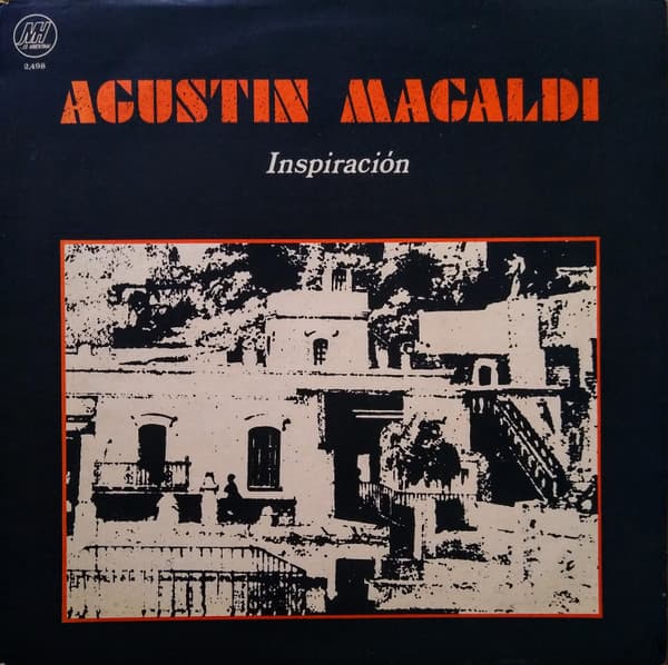 Agustín Magaldi — Inspiración
