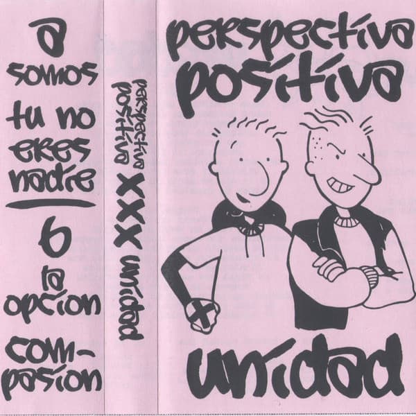 Perspectiva Positiva & Unidad — Perspectiva Positiva / Unidad
