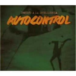 Insulto A La Inteligencia — Autocontrol