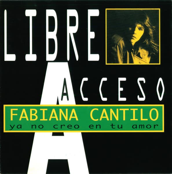 Fabiana Cantilo — Ya No Creo En Tu Amor