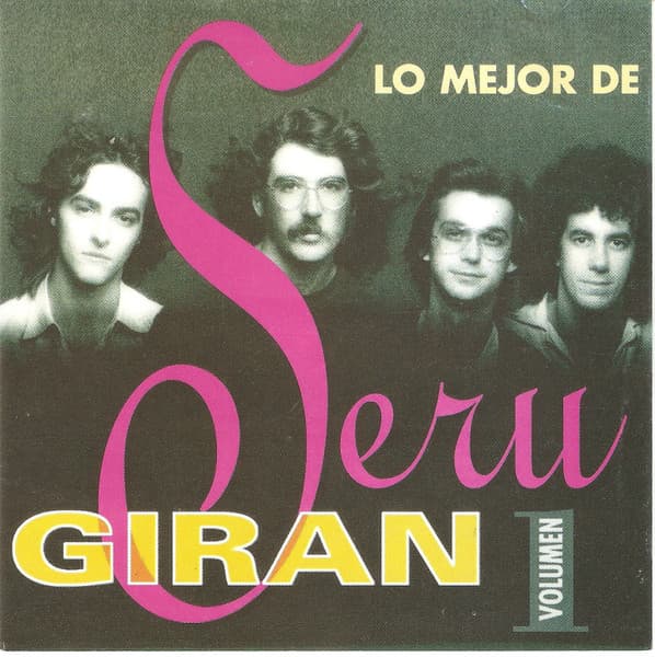 Serú Girán — Lo Mejor De Serú Giran Volumen 1