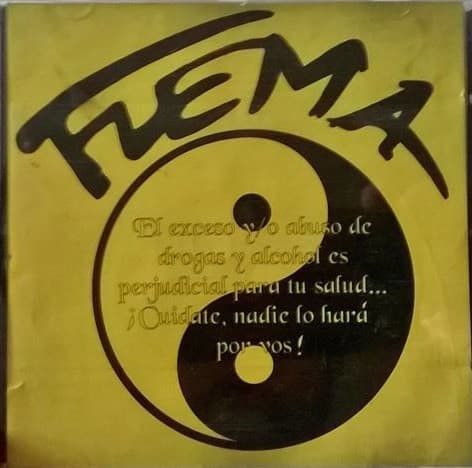 Flema — El Exceso Y/O Abuso De Drogas Y Alcohol Es Perjudicial Para Tu Salud... ¡Cuidate, Nadie Lo Hará Por Vos!