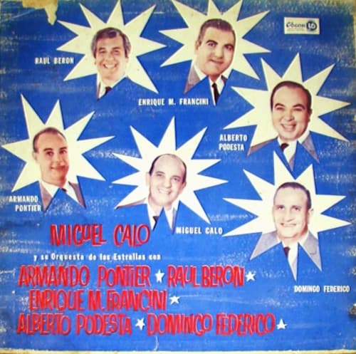 Miguel Caló Y Su Orquesta De Las Estrellas — Miguel Caló Y Su Orquesta De Las Estrellas