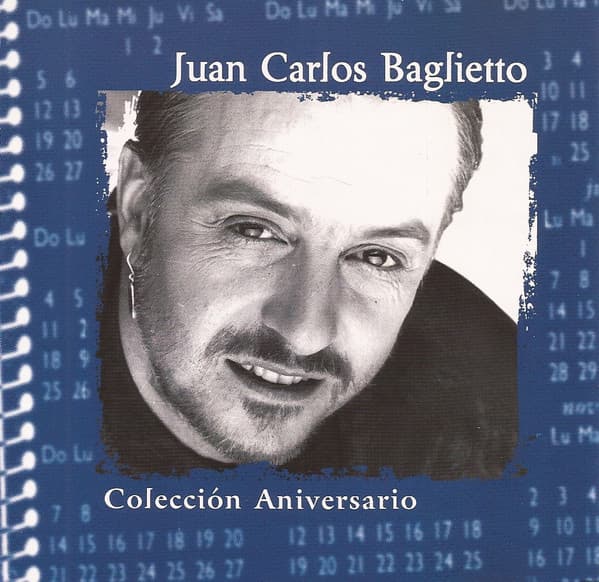 Juan Carlos Baglietto — Colección Aniversario
