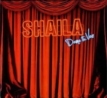 Shaila — Dame Tu Voz...