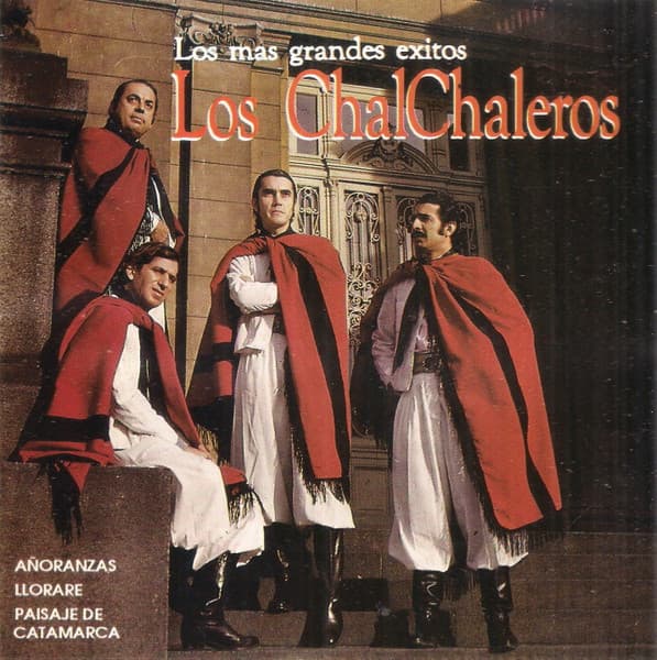 Los Chalchaleros — Los Mas Grandes Exitos