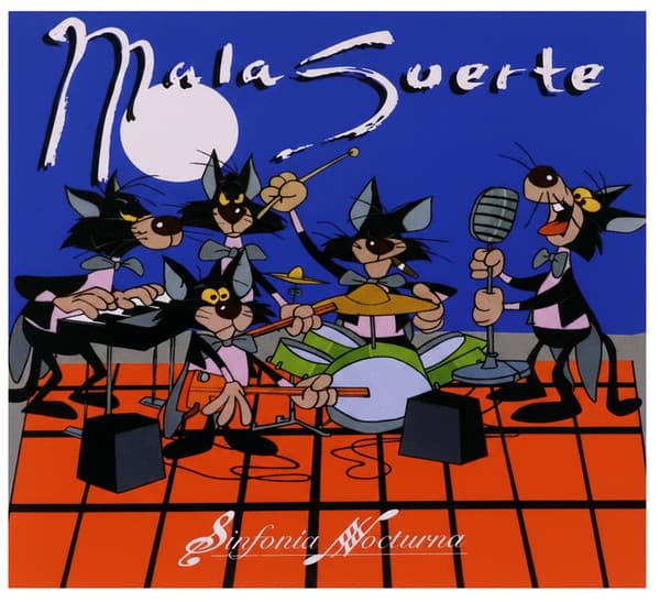 Mala Suerte — Sinfonia Nocturna