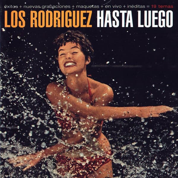 Los Rodriguez — Hasta Luego