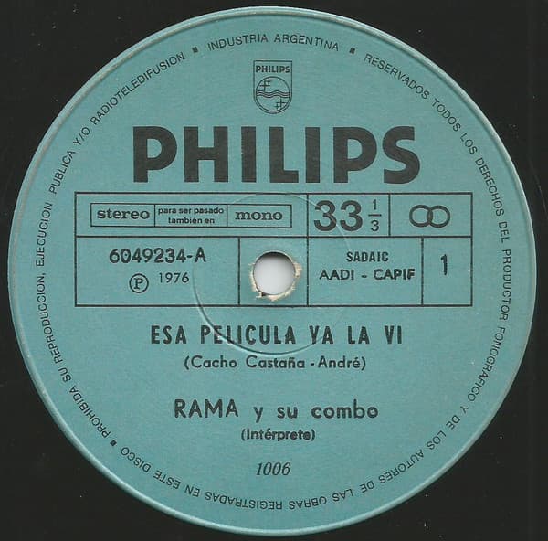 Rama Y Su Combo — Esa Película Ya La Vi / No Insistas Más Por Favor