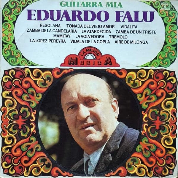Eduardo Falú — Guitarra Mia