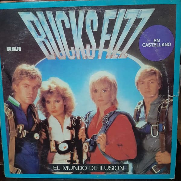 Bucks Fizz — El Mundo De Ilusion