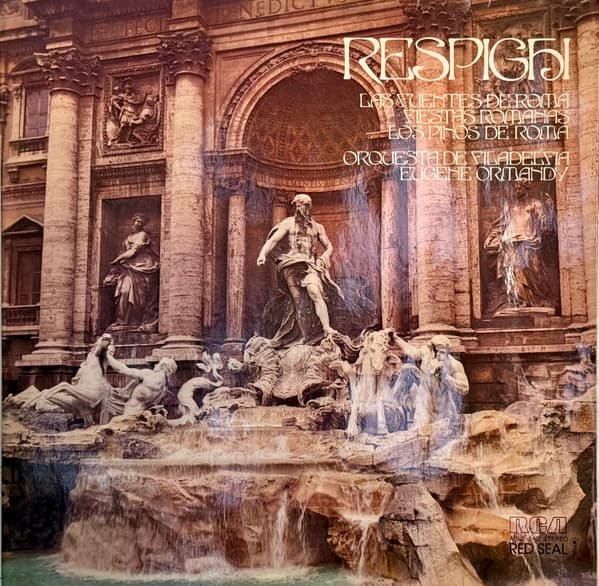 Ottorino Respighi — Los Grandes Poemas Sinfónicos - Las Fuentes de Roma / Fiestas Romanas / Los Pinos de Roma
