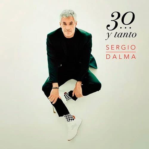 Sergio Dalma — 30... Y Tanto
