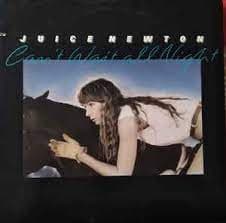 Juice Newton — Can't Wait All Night